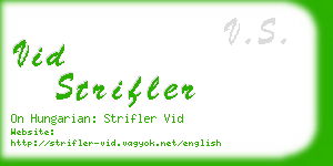 vid strifler business card